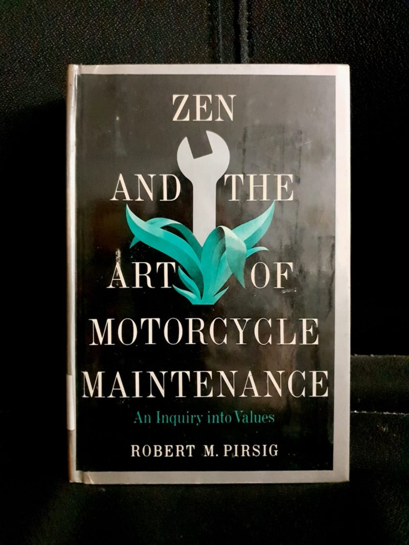 Zen and the Art of Motorcycle Maintenance
