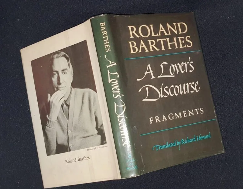 A Lover's Discourse by Roland Barthes