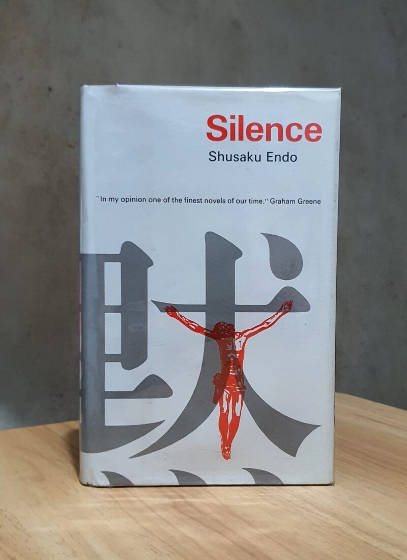 Silence Silence by Shusaku Endo
