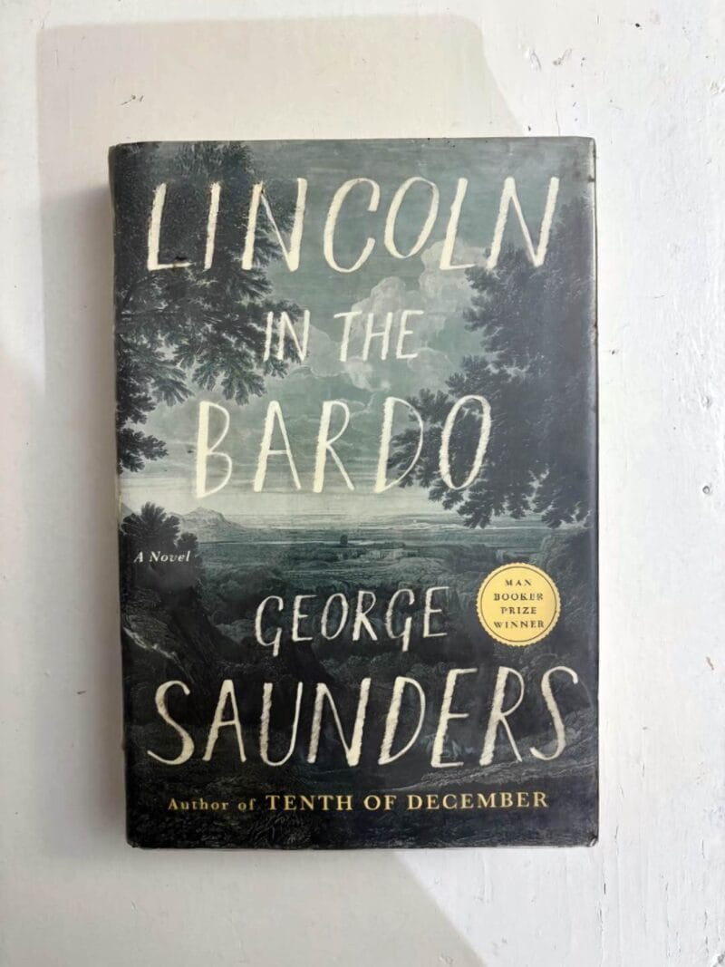 lincoln in the bardo by george saunders