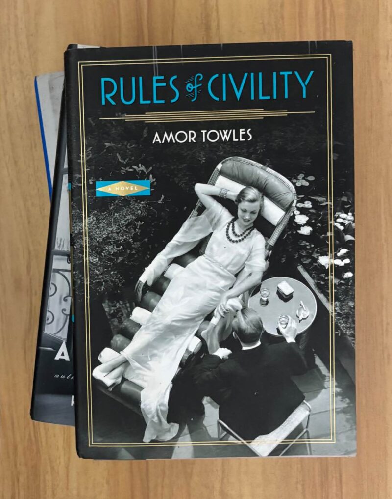 Rules of Civility by Amor Towles