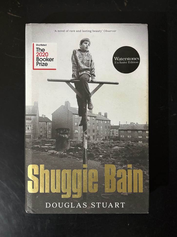 Shuggie Bain by Douglas Stuart