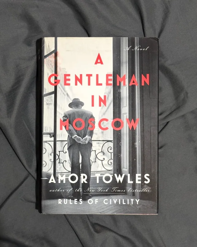 A Gentleman in Moscow by Amor Towles