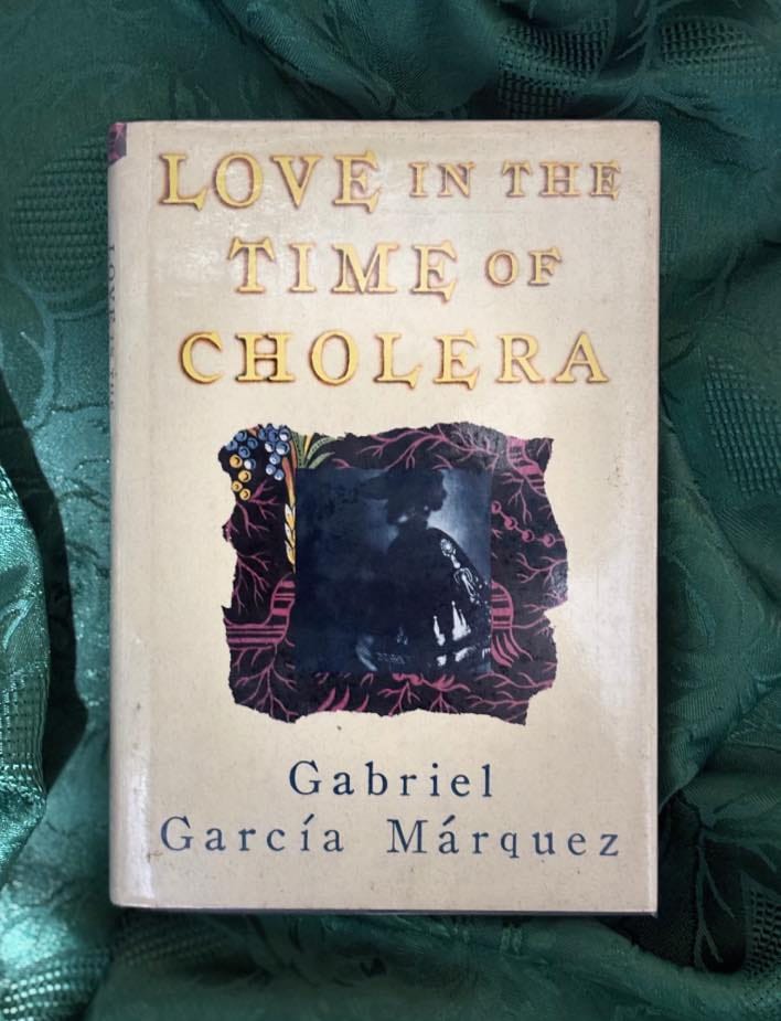 Love in the Time of Cholera by Gabriel García Márquez