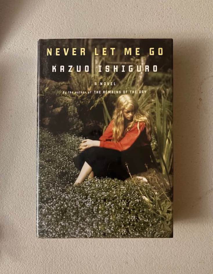 Never Let Me Go by Kazuo Ishiguro