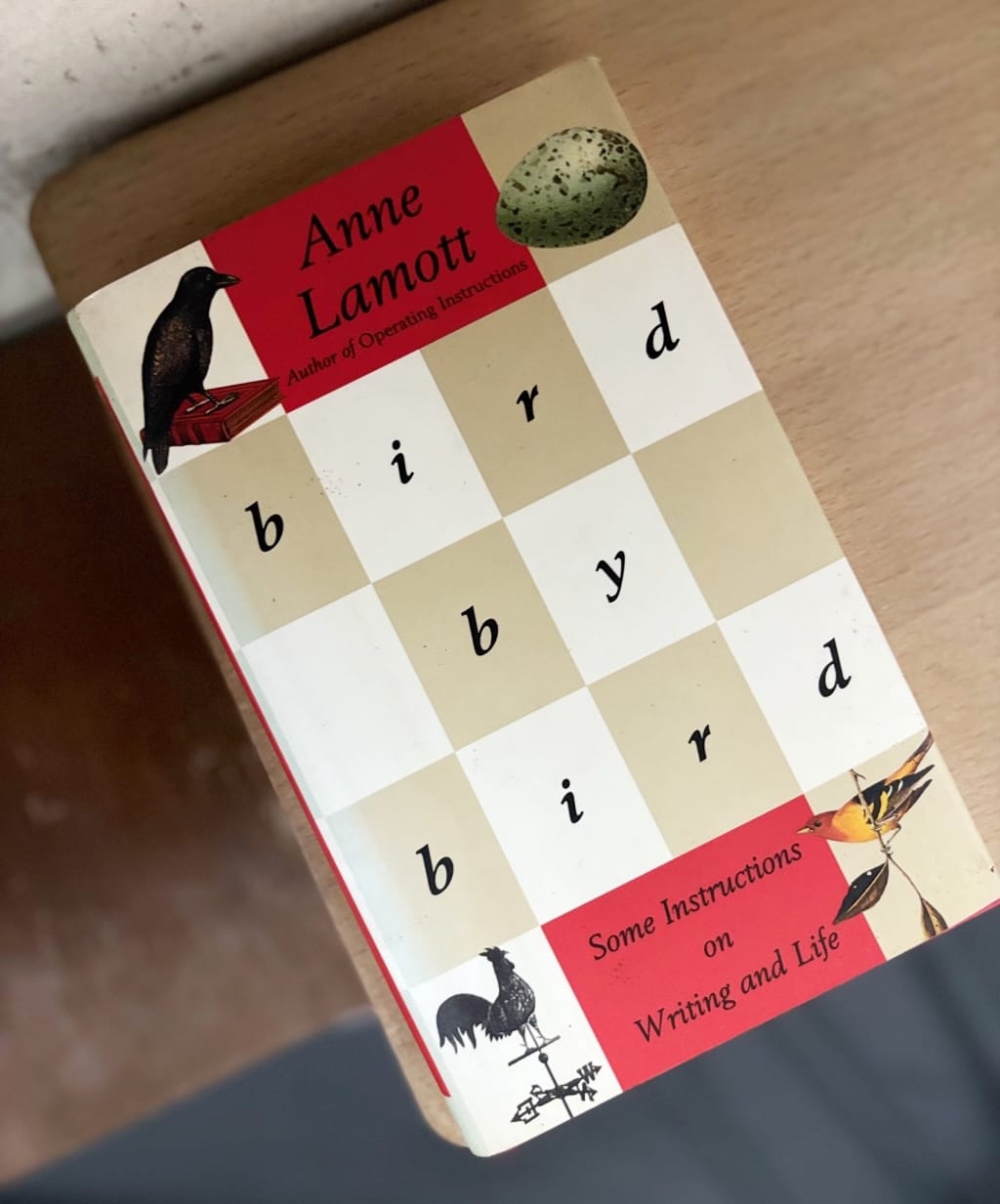 Bird by Bird by Anne Lamott