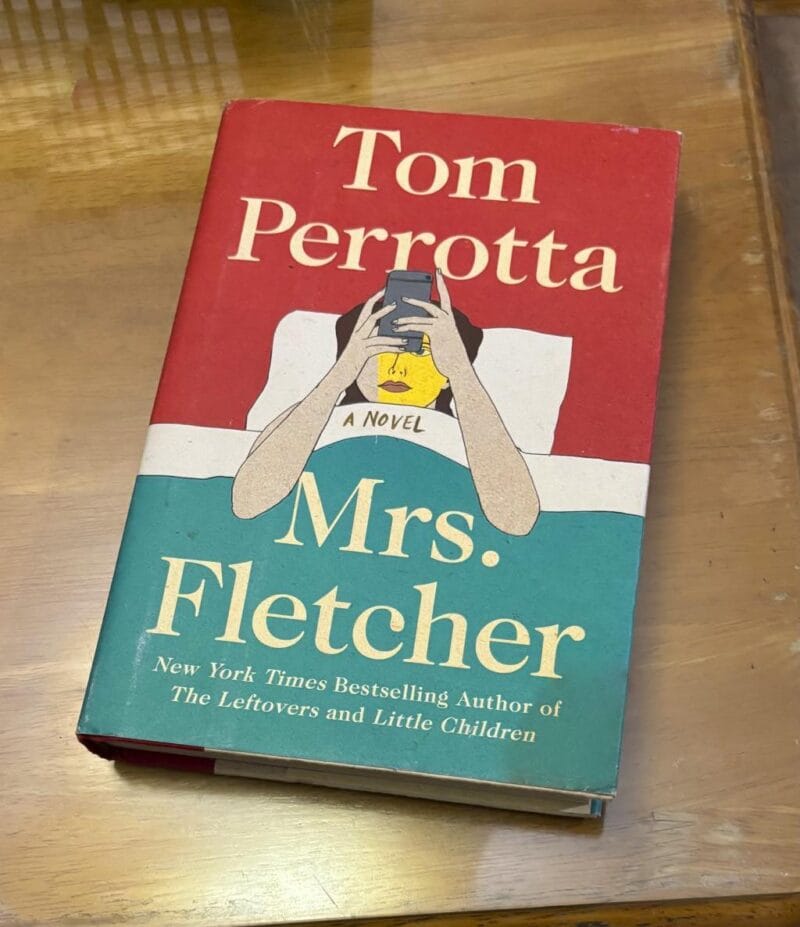 Mrs. Fletcher by Tom Perrotta