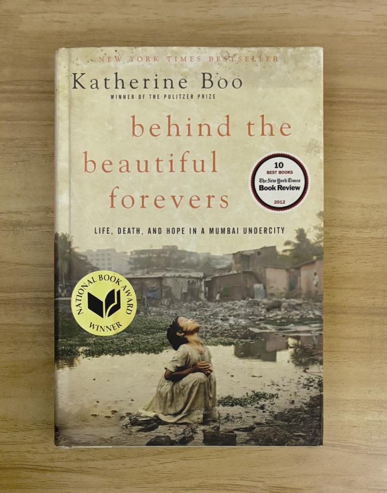 Behind the Beautiful Forevers by Katherine Boo