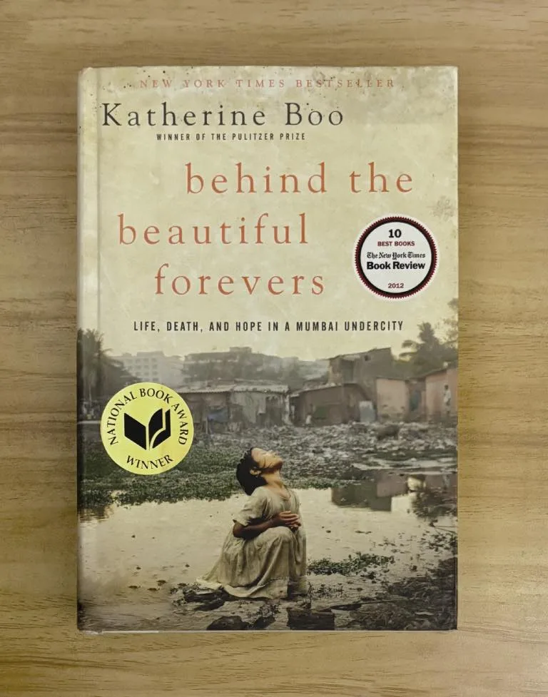 Behind the Beautiful Forevers by Katherine Boo