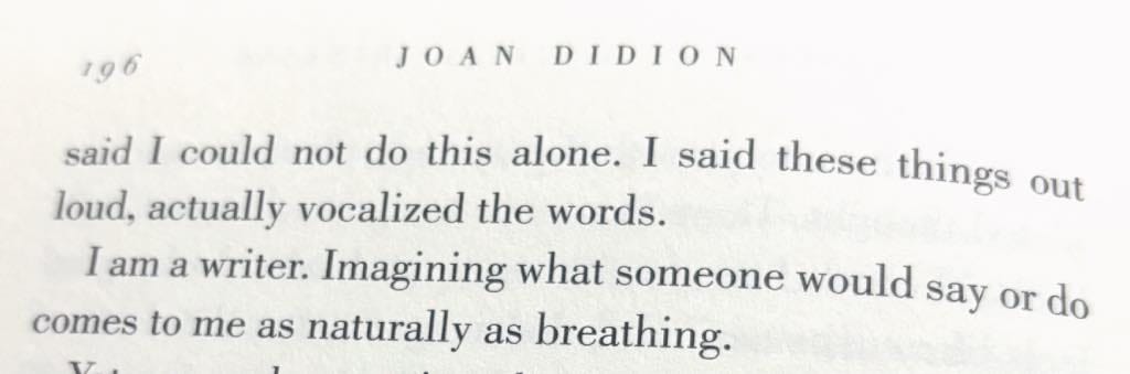i am a writer joan didion quote