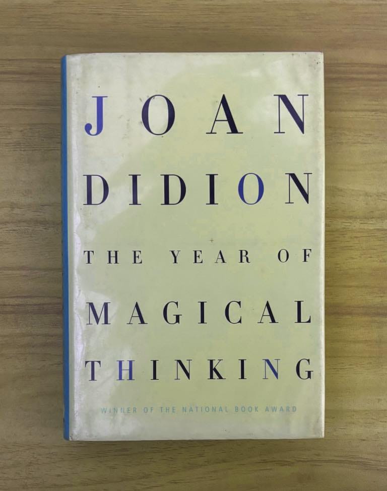 The Year of Magical Thinking by Joan Didion