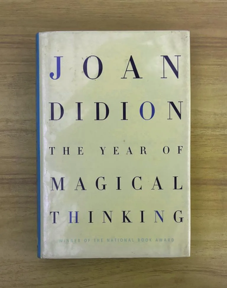 The Year of Magical Thinking by Joan Didion