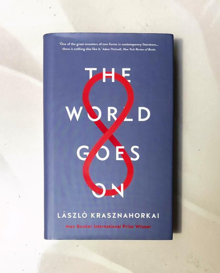 the world goes on by laszlo krasznahorkai