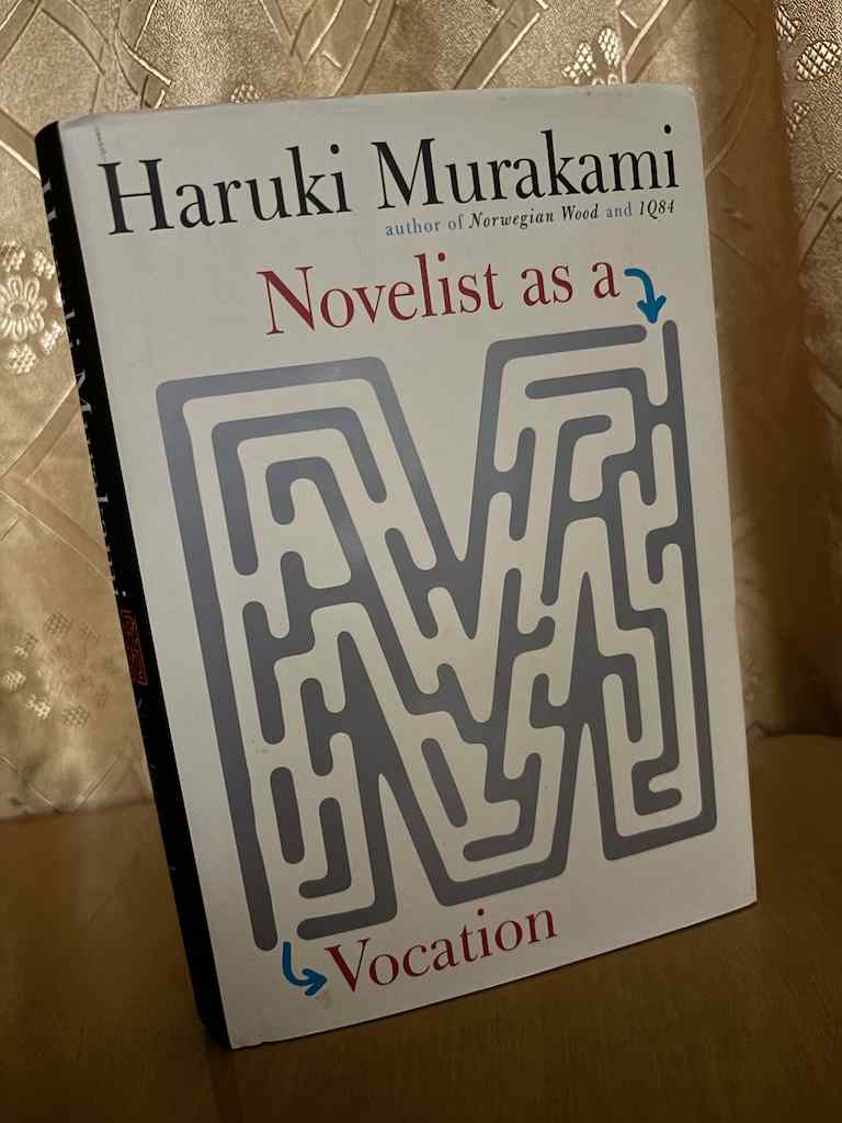 Novelist as a Vocation by Haruki Murakami